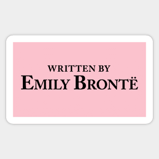 Written by Emily Brontë - Classic Author Slogan Sticker